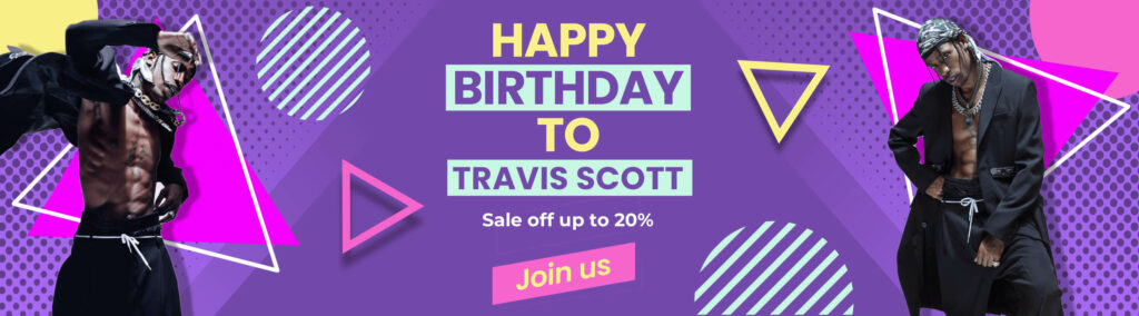 Happy Birthday To Travis Scott