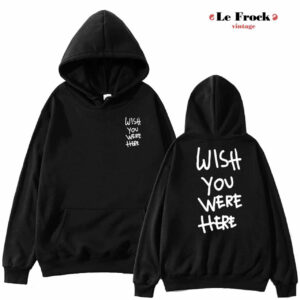 Wish You Were Here Text Hoodie