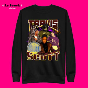 All I Got Is Myself Travis Scott Sweatshirt
