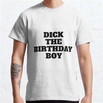 Dick The Birthday Boy T-Shirt Classic Logo