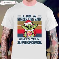 I'm A Burger King Baby What’s Your Superpower Baby Yoda Christmas T-Shirt