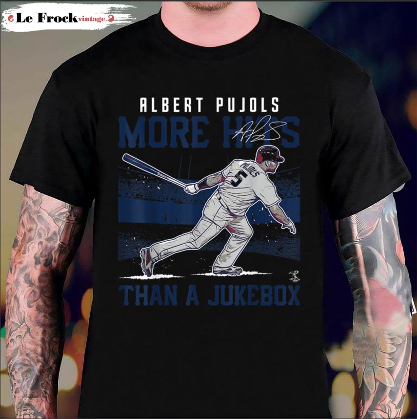 Albert Pujols T-Shirt More Hits Than A Jukebox