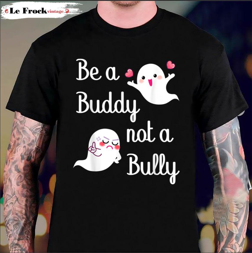 Be A Buddy Not A Bully Stop Bullying Unity Day Orange Kids Anti Bullying T-Shirt