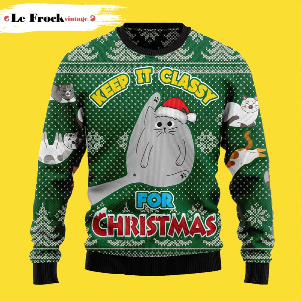 Grey Cat Keep It Classy Cat Ugly Christmas Sweater