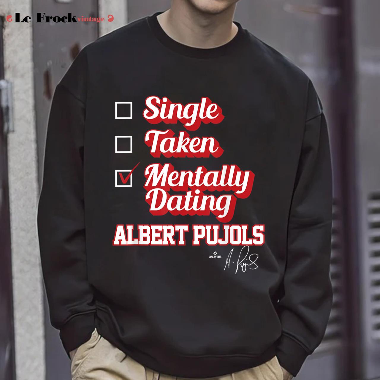 Single Taken Mentally Dating Albert Pujols T-Shirt