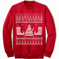 Son Of A Nutcracker Elf Ugly Christmas Sweater Merry Christnas