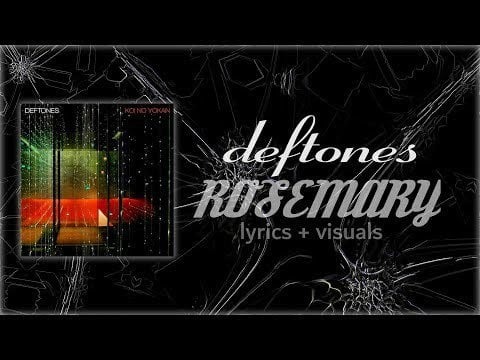 Deciphering Deftones Rosemary Lyrics