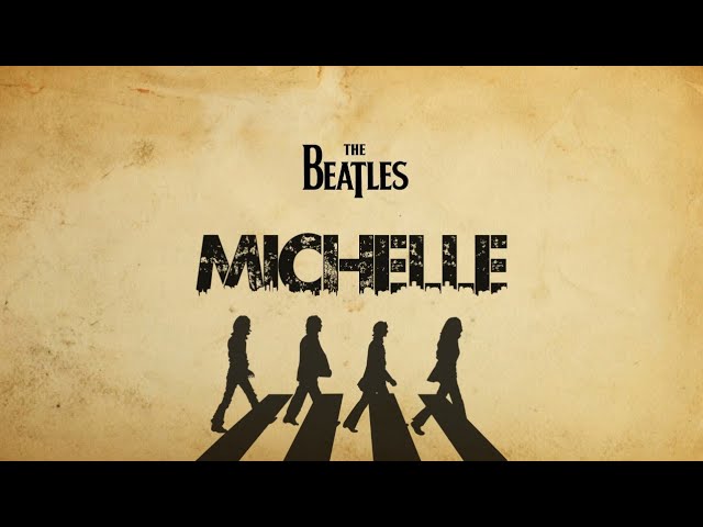 Michelle The Beatles Lyrics