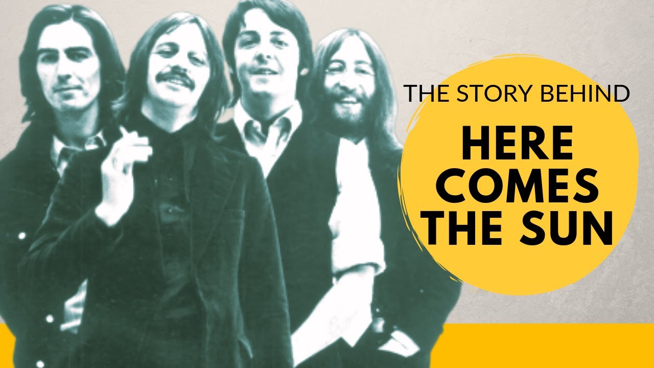 Here Comes the Sun The Beatles