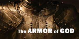 How To Use The Armor of God