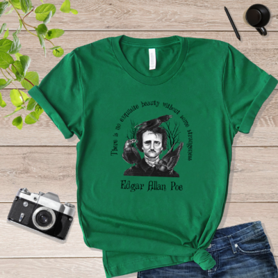 Edgar Allan Poe Famous Quote Edgar Allan Poe Shirt