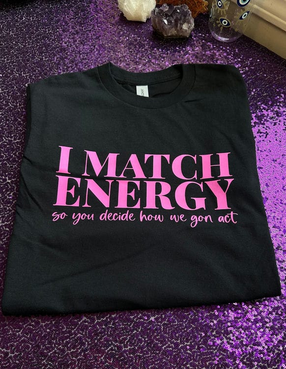 I Match Energy Meaning