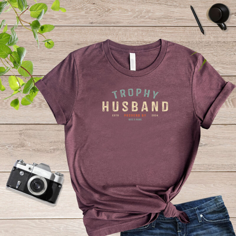 Trophy Husban Estd Proven By 2024 Trophy Husband T Shirt mockup_black
