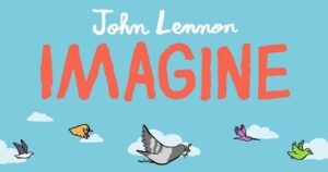 What is Imagine By John Lennon About